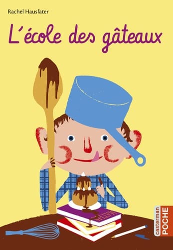 Livre jeunesse l'école des gâteaux