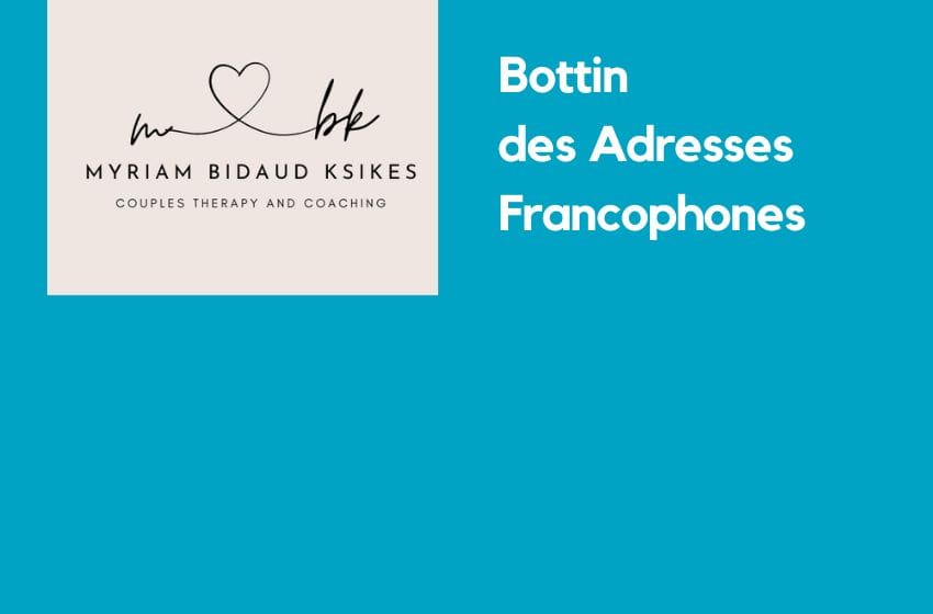 MYRIAM BIDAUD KSIKES – Thérapeute du Couple