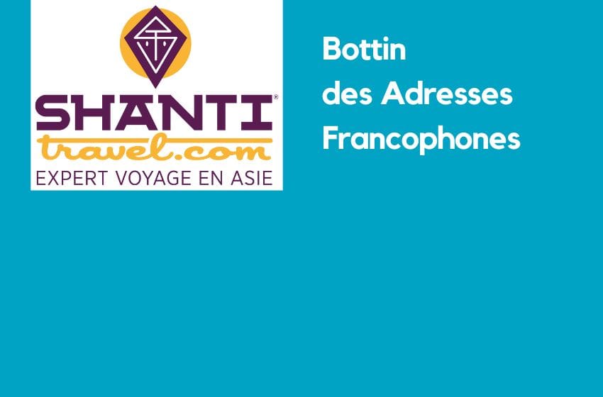 SHANTI TRAVEL – Agence de voyage en Asie